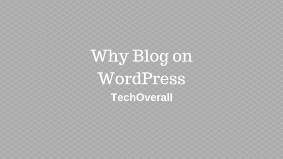 Why Blog on WordPress